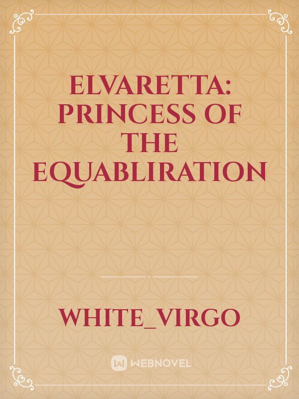 Elvaretta: Princess of the equabliration Book