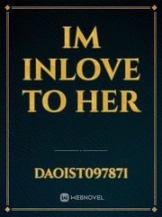 Im Inlove To Her Book