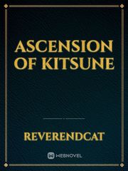 ASCENSION OF KITSUNE Book