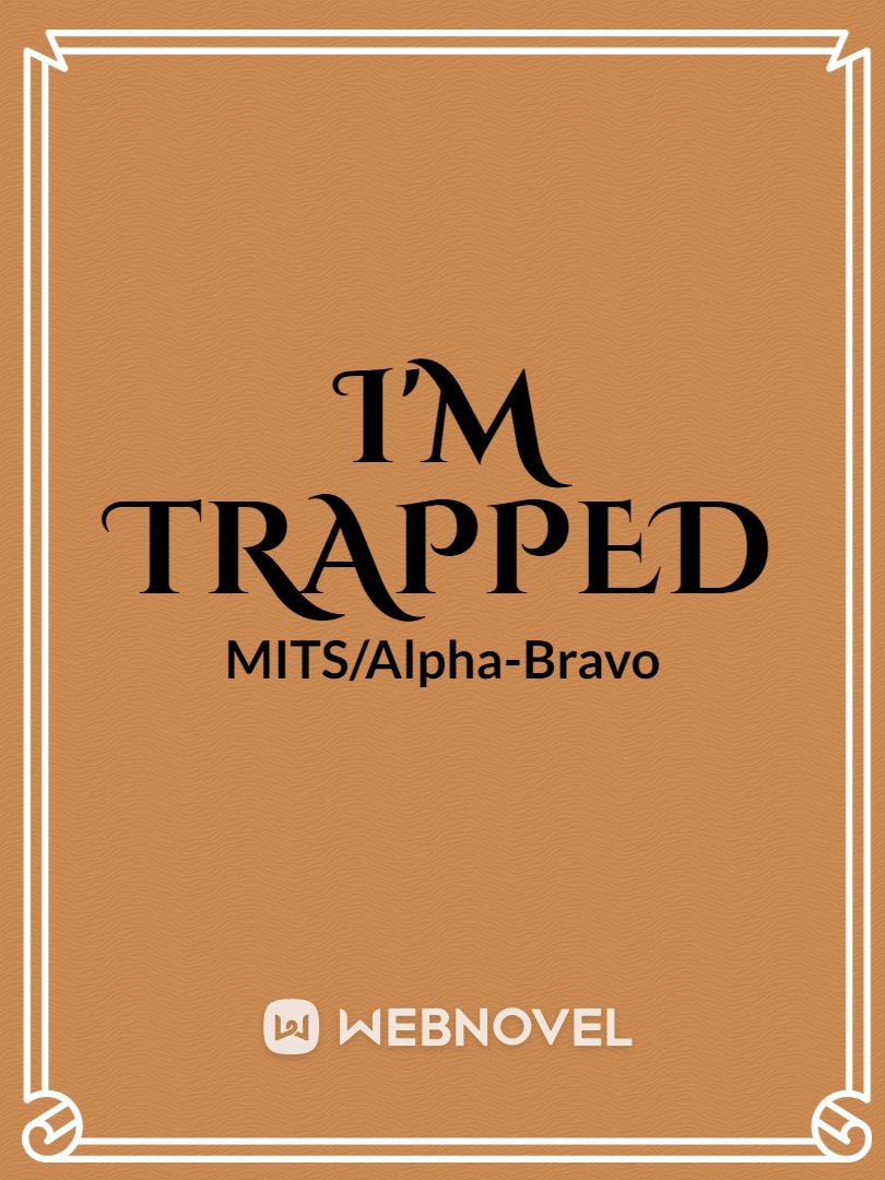 I'm trapped Book
