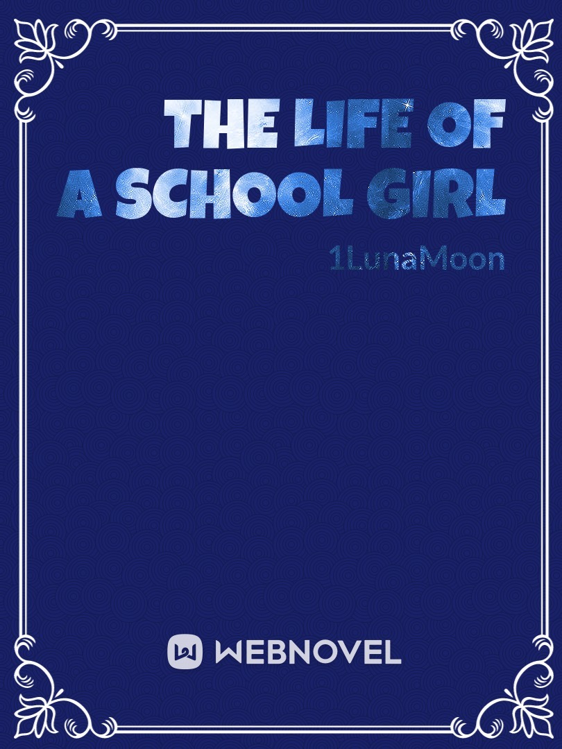 The life of a school girl Book