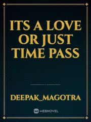 its a love or just time pass Book