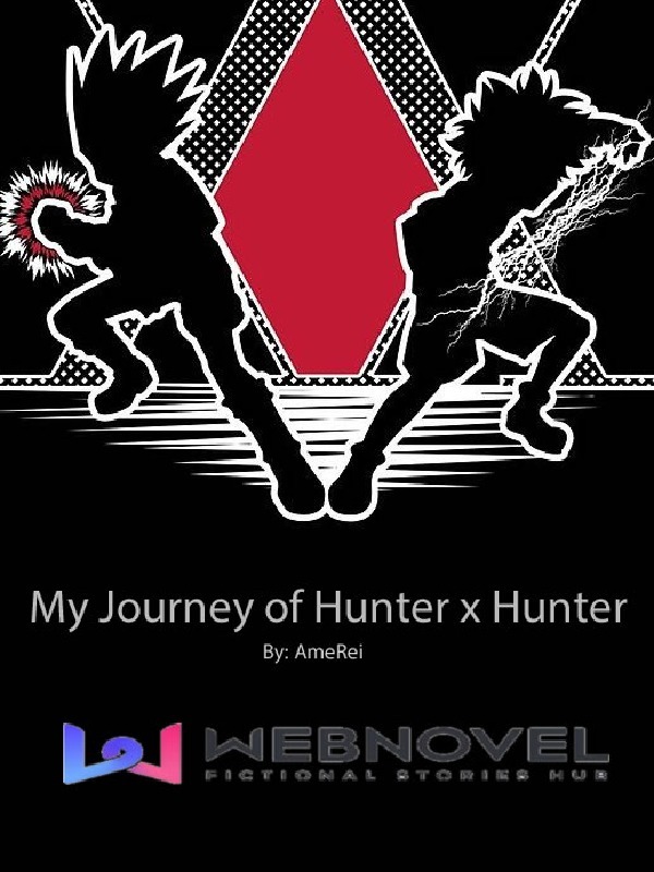 My Journey of Hunter x Hunter