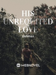 His Unrequited Love Book