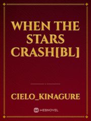 When the stars crash[BL] Book