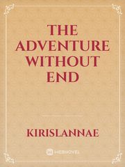 The Adventure Without End Book