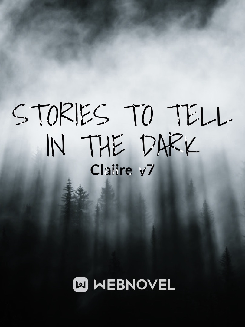Stories to Tell in the Dark Book