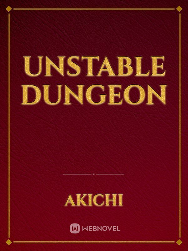 Unstable dungeon Book