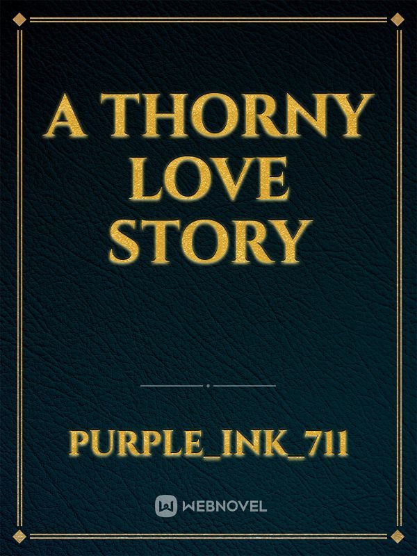 A Thorny Love Story Book