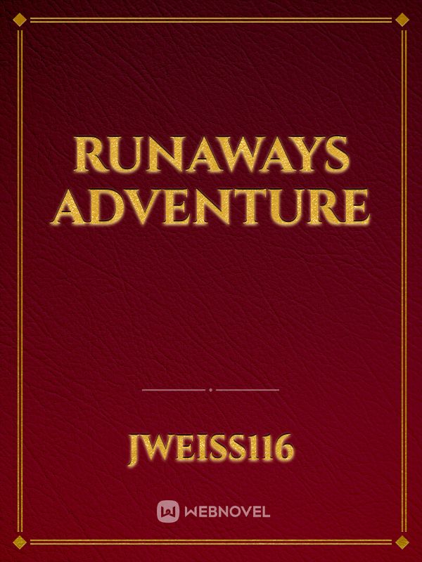Runaways Adventure