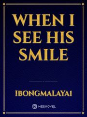 When I See His SMILE Book