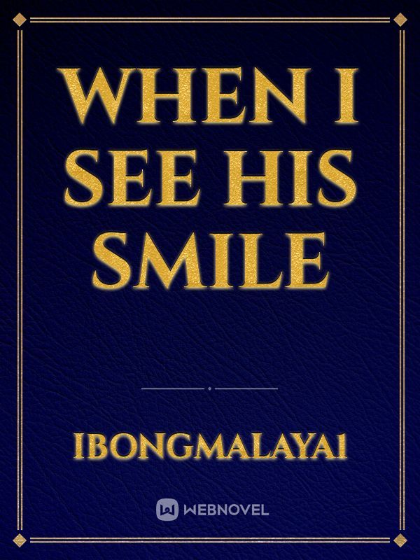 When I See His SMILE Book