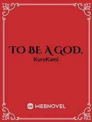 To be a God. Book