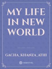 My Life in New World Book