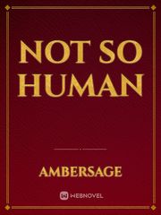 Not so Human Book