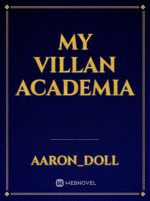 MY VILLAN ACADEMIA Book