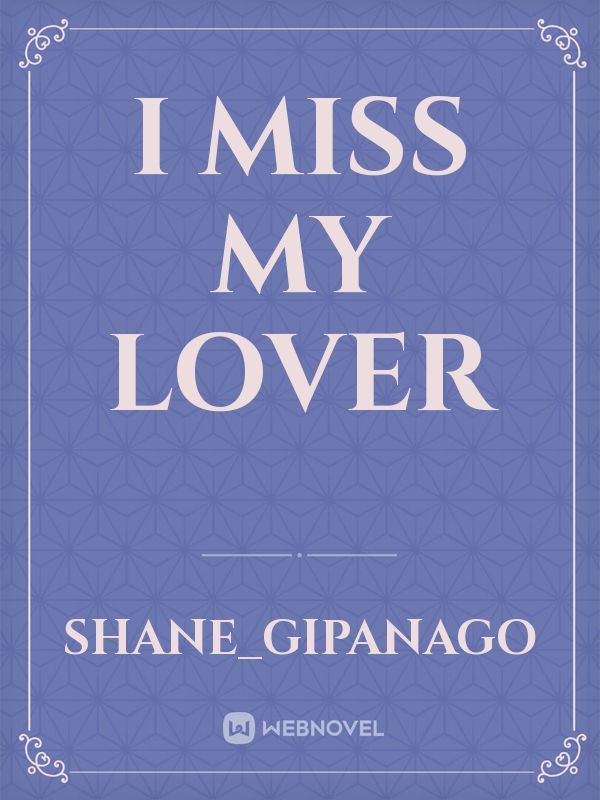 I Miss My Lover Book