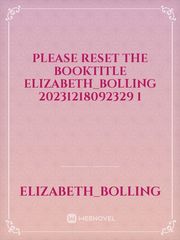 please reset the booktitle Elizabeth_Bolling 20231218092329 1 Book