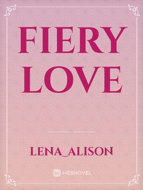 fiery love Book
