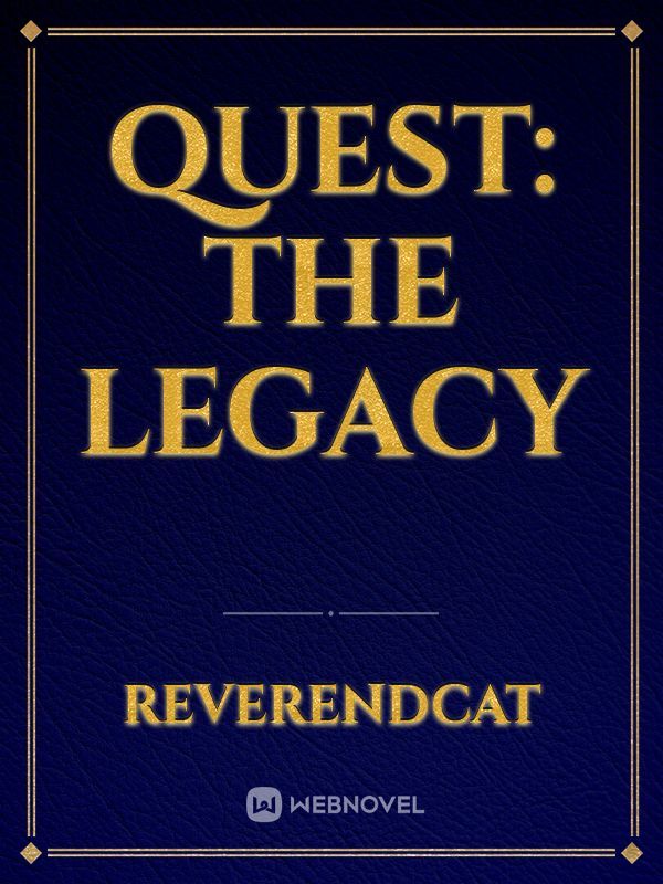 Quest: The Legacy