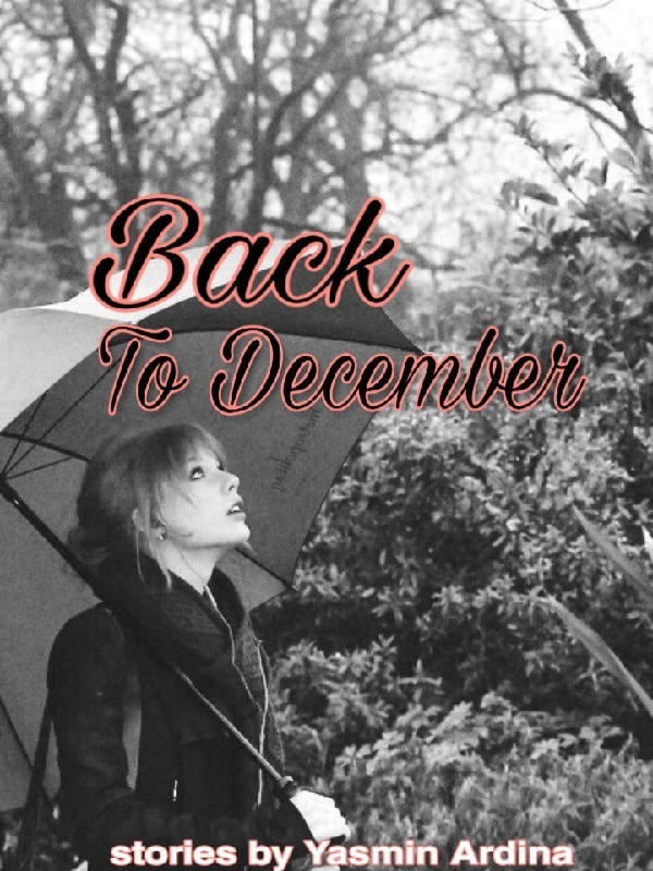back to December