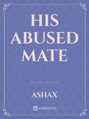 His Abused Mate Book