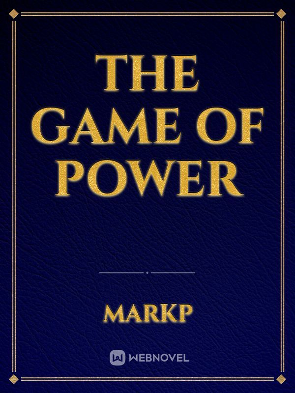 THE GAME OF POWER Book
