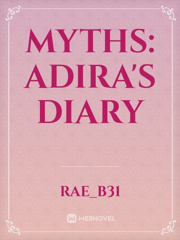 Myths: Adira's diary
