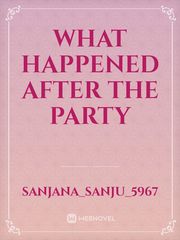 what happened after the party Book