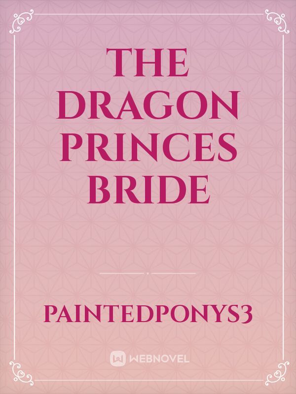 The Dragon Princes Bride