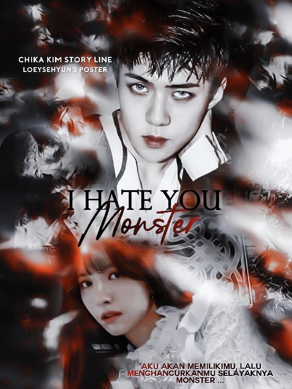 I Hate You, Monster [EXO]