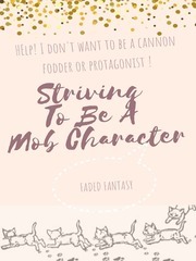 Striving To Be A Mob Character Book