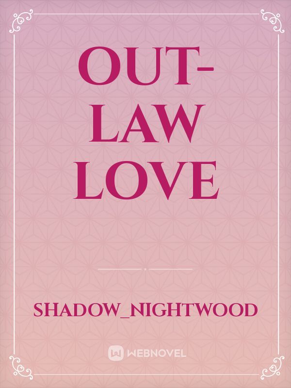 Out-law Love Book