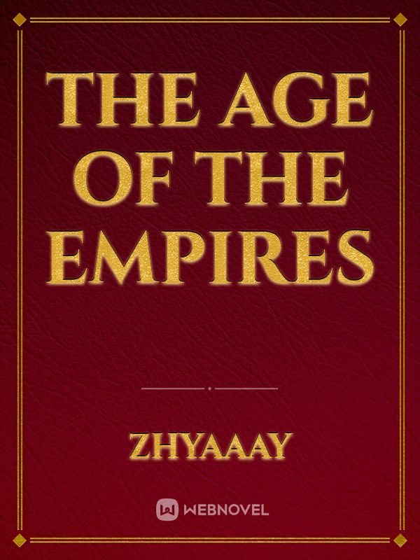 The age of the empires