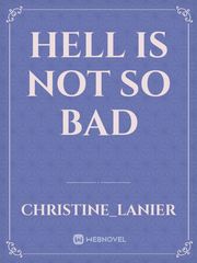 Hell is not so Bad Book