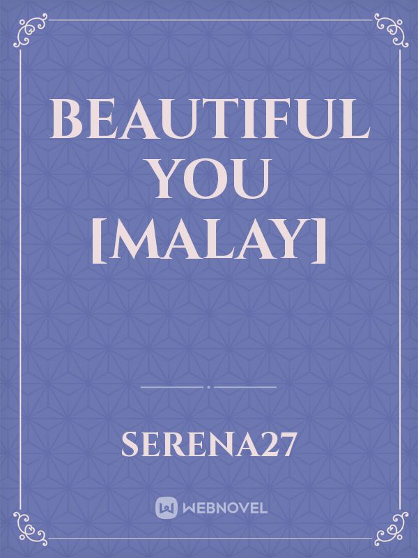 Beautiful You [Malay]