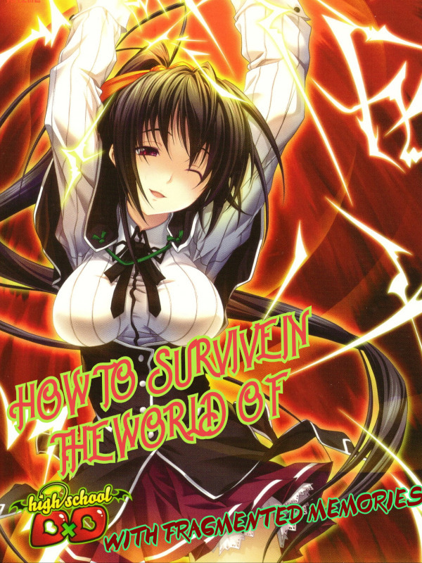 How to survive in the World DxD with Fragment Memories Book