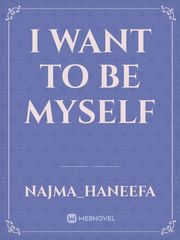 I want to be Myself Book