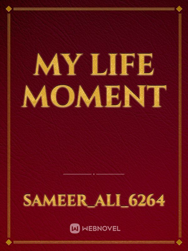 my life moment Book