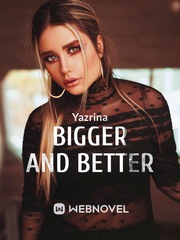 Bigger and Better Book