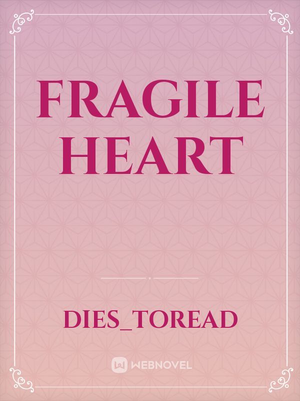 Fragile heart Book