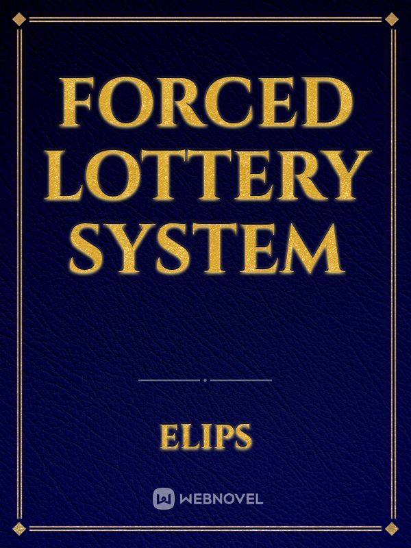Forced Lottery System Book