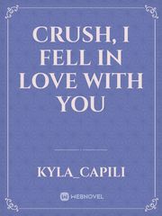Crush, I fell in love with you Book