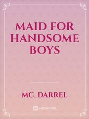 Maid For Handsome Boys Book