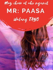Mr: Paasa : May Ikaw at Ako ngunit walang Tayo Book