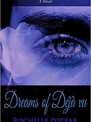 Dreams of Déjà vu - Chapter One Book