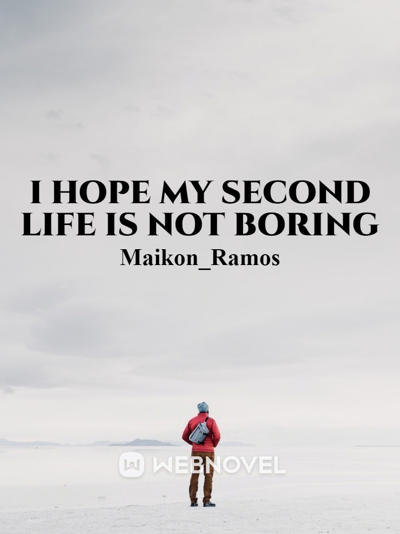 I hope my second life is not boring Book