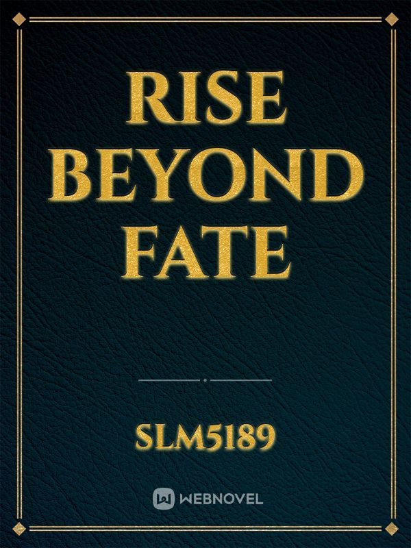 Rise Beyond Fate Book
