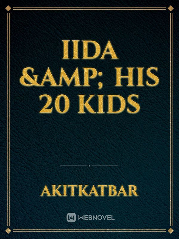 Iida & His 20 Kids