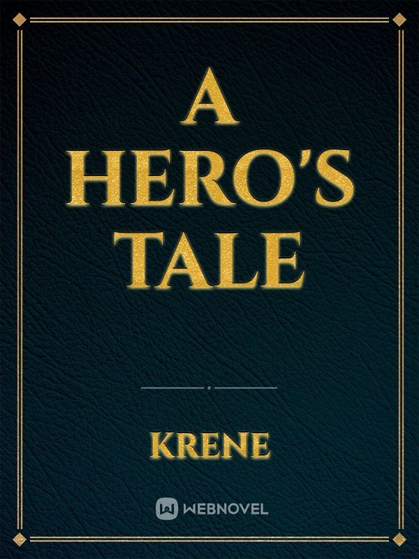 A Hero's Tale Book